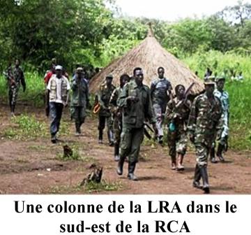 Centrafrique : La LRA de Joseph Kony envisage une démarche visant à contribuer au retour de la paix dans le Haut-Mbomou
